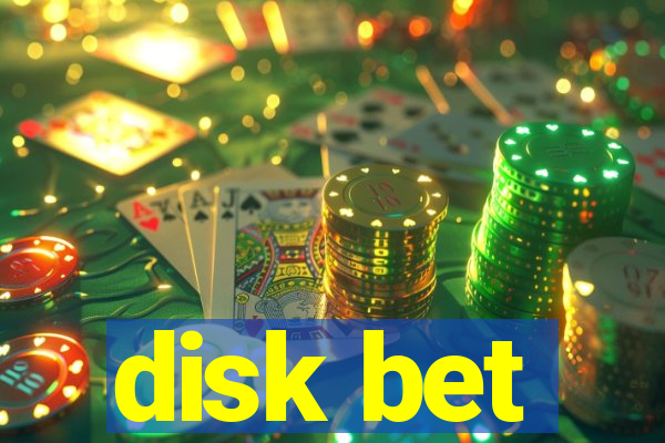 disk bet